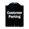 Signmission Designer Series-Customer Parking 2, Black & White Heavy-Gauge Aluminum, 24" x 18", BW-1824-9856 A-DES-BW-1824-9856 - alternate 1